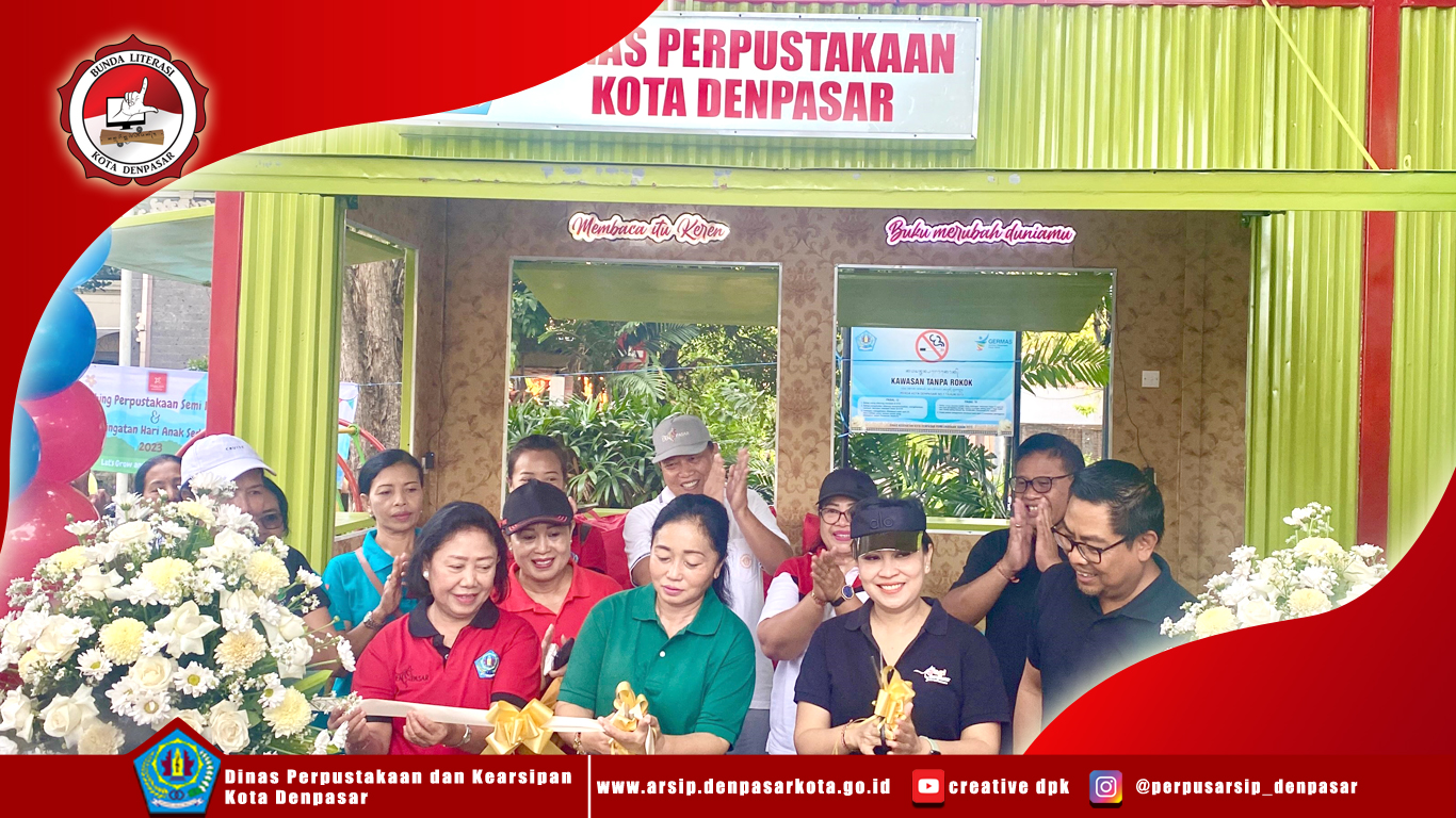 Peresmian Perpustakaan Model Semi Kontainer Pemerintah Kota Denpasar